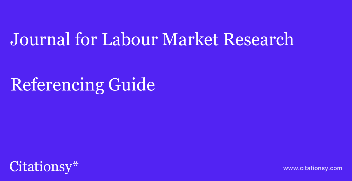 cite Journal for Labour Market Research  — Referencing Guide